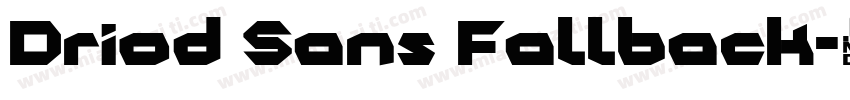 Driod Sans Fallback字体转换
